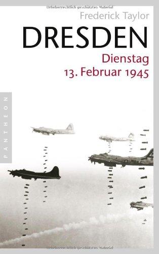 Dresden: Dienstag, 13. Februar 1945