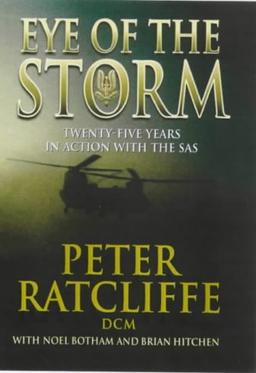 Eye of the Storm: 25 Years in Action with the SAS