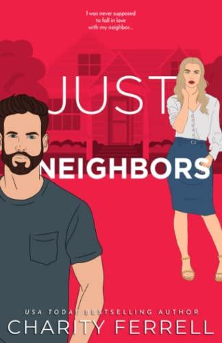 Just Neighbors (Blue Beech, Band 4)