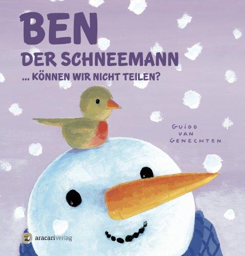 Ben der Schneemann...: Können wir nicht teilen?