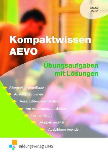 Kompaktwissen AEVO. Mit Lösungen. (Lernmaterialien)