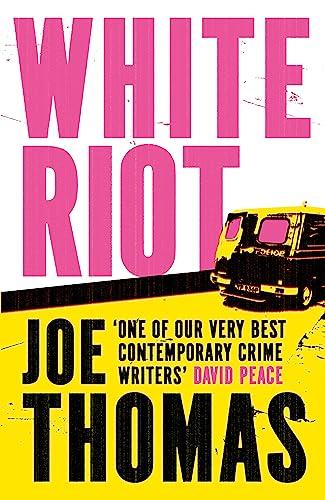 White Riot (United Kingdom Trilogy)