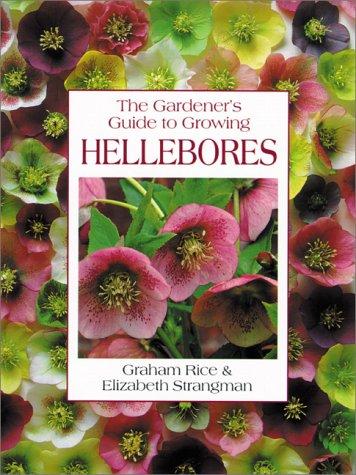 The Gardener's Guide to Growing Hellebores