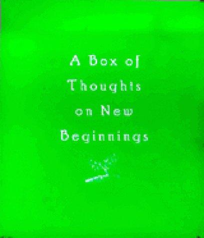 A Box of Thoughts on New Beginnings