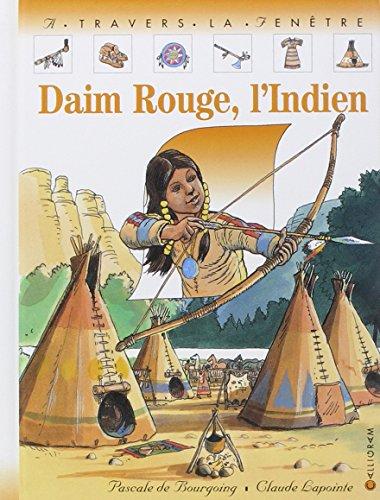 Daim rouge, l'Indien