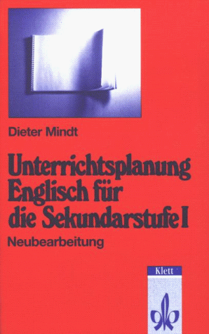 Unterrichtsplanung Englisch für Sekundarstufe I. Neubearbeitung