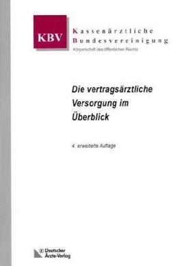 Die vertragsärztliche Versorgung im Überblick