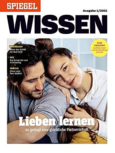 Lieben lernen: SPIEGEL WISSEN