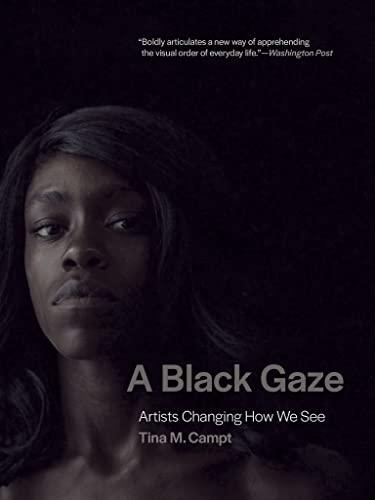 A Black Gaze: Artists Changing How We See