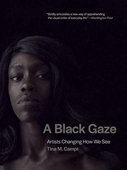 A Black Gaze: Artists Changing How We See