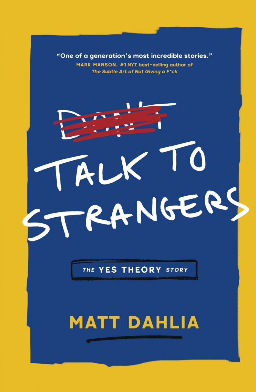 Talk to Strangers: The Yes Theory Story