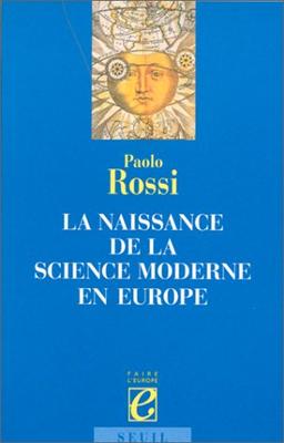 La naissance de la science moderne en Europe