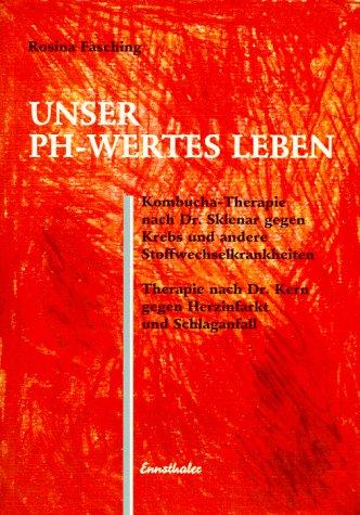 Unser pH-wertes Leben