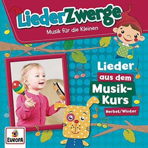 Liederzwerge-Lieder aus dem Musik-Kurs,Vol.1: