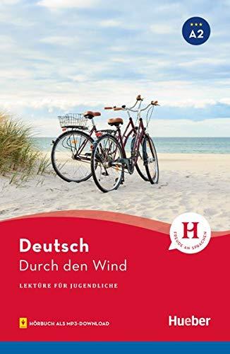 Durch den Wind: Lektüre mit Audios online (Lektüre für Jugendliche)