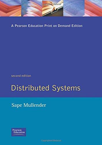 Distributed Systems (2nd Edition) (ACM Press Frontier Series)