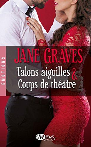 Talons aiguilles & coups de théâtre