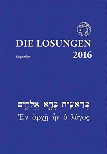 Die Losungen 2016 - Deutschland / Die Losungen 2016: Losungen in der Ursprache