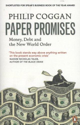 Paper Promises: Money, Debt and the New World Order