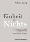 Einheit im Nichts: Die mystische Theologie des Christentums, des Hinduismus und Buddhismus im Vergleich