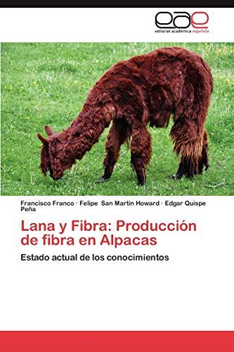 Lana y Fibra: Producción de fibra en Alpacas: Estado actual de los conocimientos