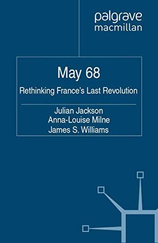 5/1/1968: Rethinking France's Last Revolution