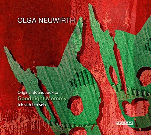 Olga Neuwirth: Goodnight Mommy (Original Soundtrack)