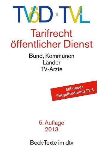 TVöD · TV-L Tarifrecht Öffentlicher Dienst: Bund, Kommunen, Länder, TV-Ärzte