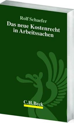 Das neue Kostenrecht in Arbeitssachen