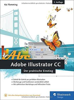 Adobe Illustrator CC: 2. Auflage, aktuell zu Illustrator CC 2015 - auch für Illustrator CS6 geeignet