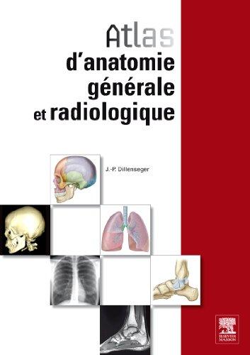 Atlas d'anatomie générale et radiologique