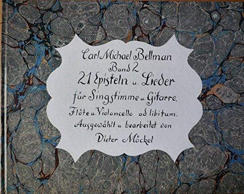 21 Episteln und Lieder für Singstimme und Gitarre, Flöte und Violoncello ad libitum: Band 2. Ausgewählt und bearbeitet von Dieter Möckel