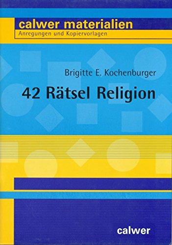 42 Rätsel Religion (Calwer Materialien)