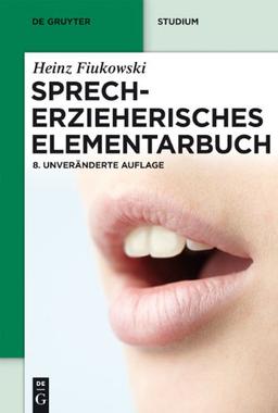 Sprecherzieherisches Elementarbuch