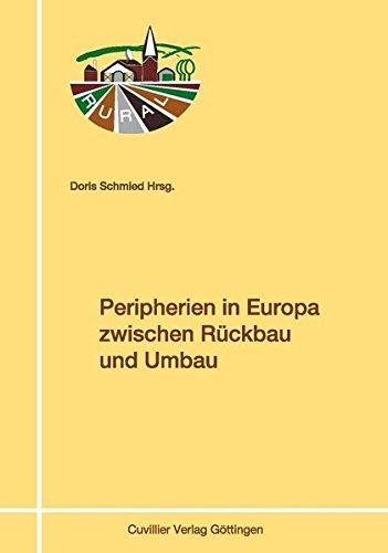 Peripherien in Europa zwischen Rückbau und Umbau (RURAL)