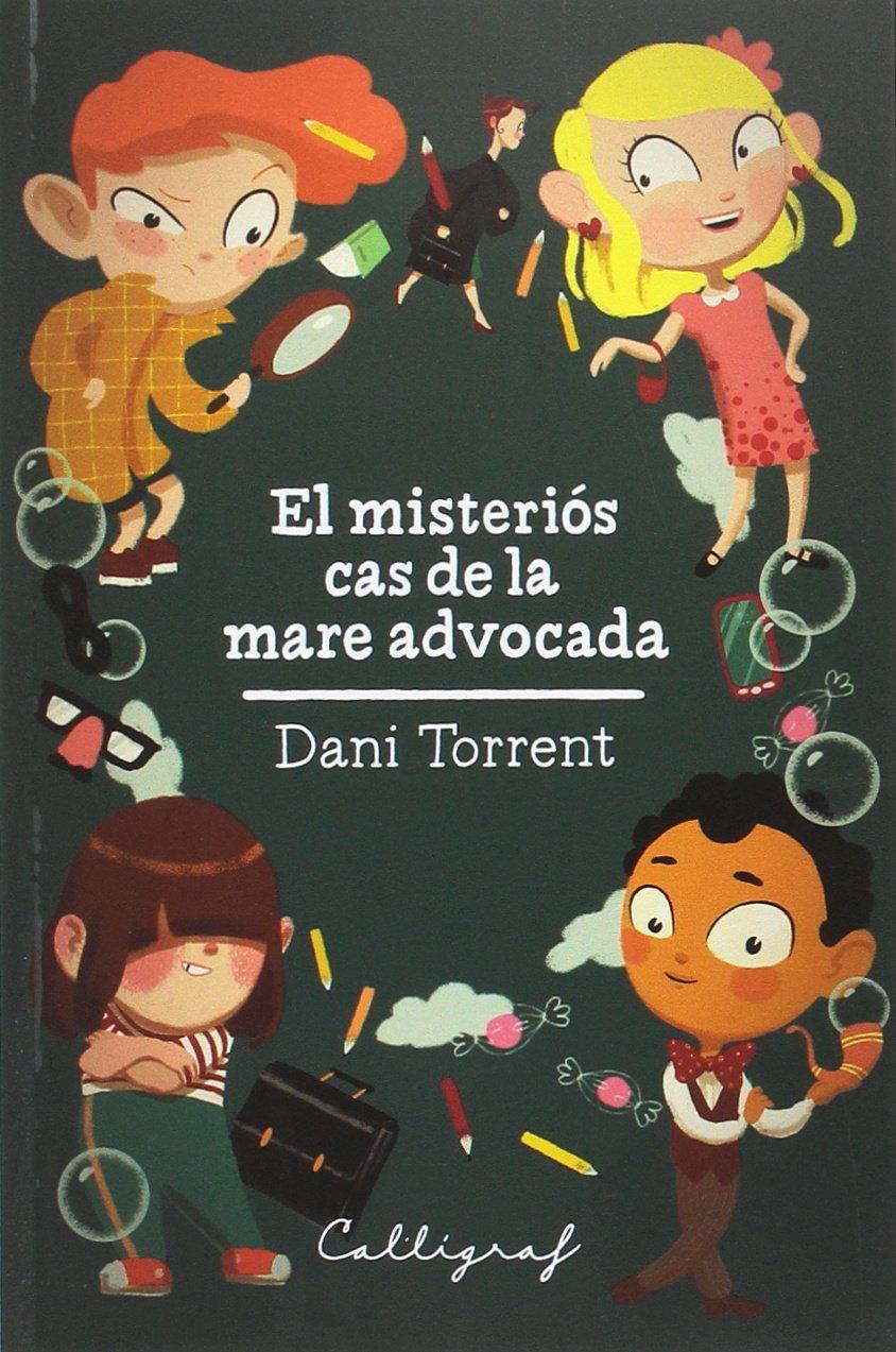 El misteriós cas de la mare advocada (Narrativa, Band 21)