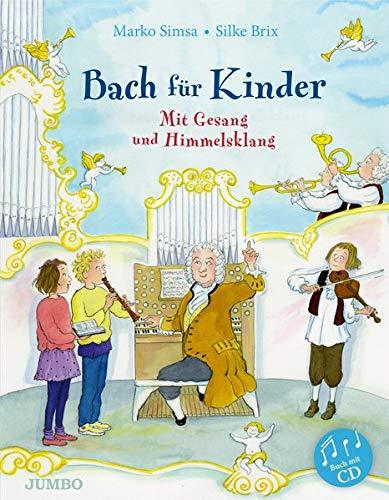 Bach für Kinder: Mit Gesang und Himmelsklang