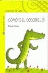 ¿Cómo es el cocodrilo? (Descubrimos)