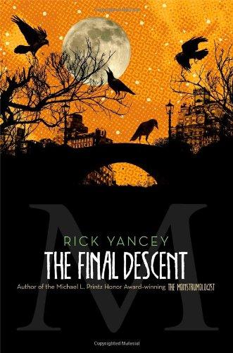 The Final Descent (The Monstrumologist, Band 4)