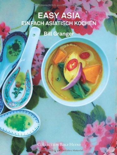 Easy Asia. Einfach asiatisch kochen. Mit 120 Rezepten