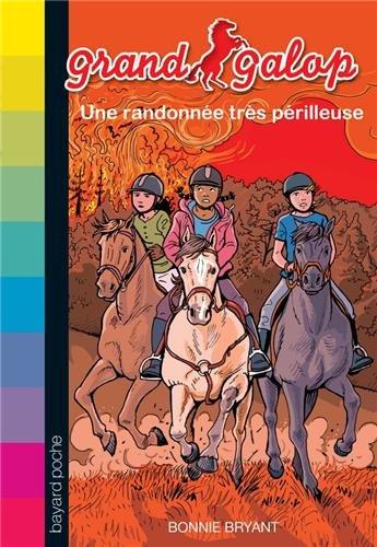 Grand Galop. Une randonnée très périlleuse