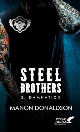 Steel brothers. Vol. 2. Damnation