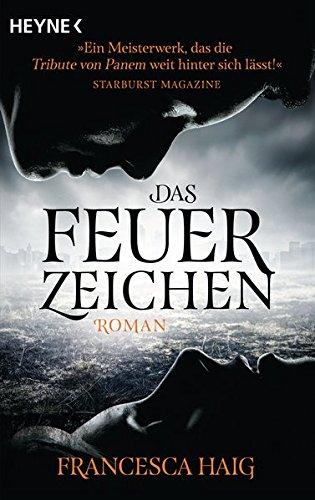 Das Feuerzeichen: Roman