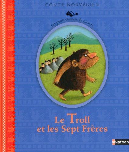 Le troll et les sept frères