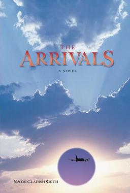 The Arrivals: A Novel