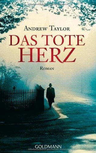 Das tote Herz: Roman