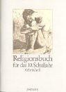 Religionsbuch. Unterrichtswerk für den katholischen Religionsunterricht am Gymnasium: Religionsbuch, Sekundarstufe I, 10. Schuljahr