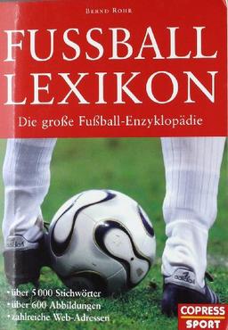 Fußball Lexikon: Die große Fußball-Enzyklopädie