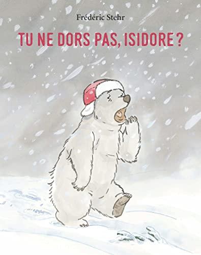 Tu ne dors pas, Isidore ?