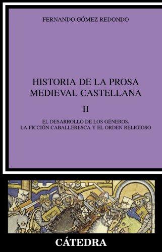 El desarrollo de los géneros : la ficción caballeresca y el orden religioso (Crítica Y Estudios Literarios)